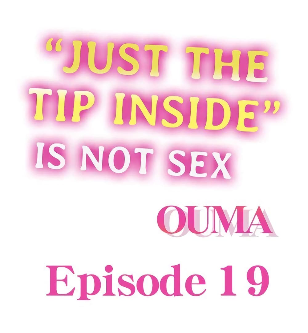 Just The Tip Inside is Not Sex ตอนที่ 19 (2)